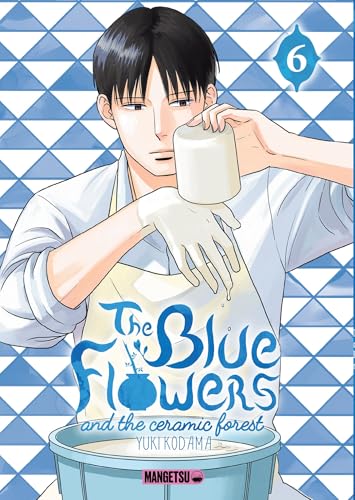 jaquette livre The Blue Flowers and the Ceramic Forest - Tome 6