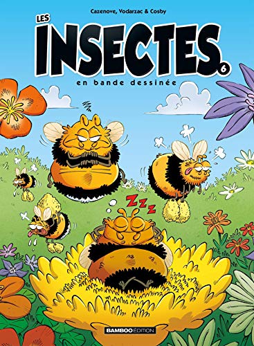 jaquette livre Les Insectes En Bande Dessinée Tome 6