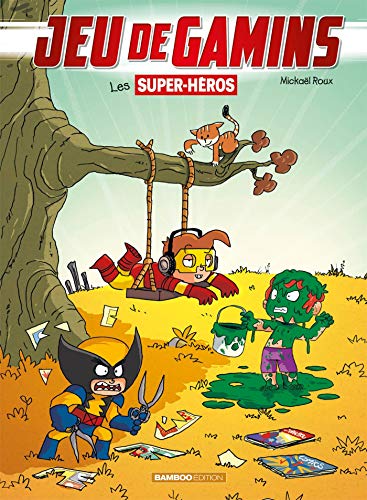 jaquette livre Jeu De Gamins Tome 5 - Les Supers Héros