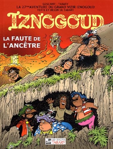 jaquette livre Iznogoud Tome 27 - La Faute De L'ancêtre
