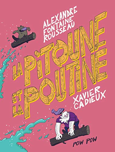 jaquette livre La Pitoune Et La Poutine