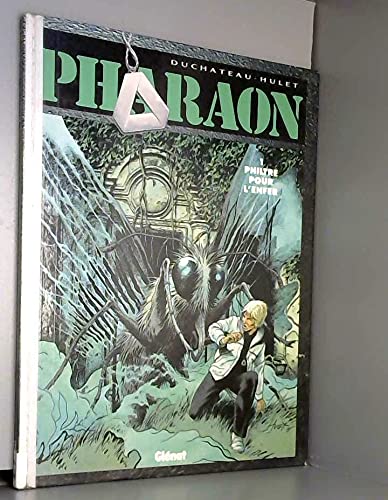 jaquette livre Pharaon Tome 1 - Philtre Pour L'enfer