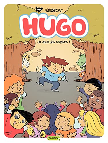 jaquette livre Hugo Tome 6 - Je Veux Des Copains !