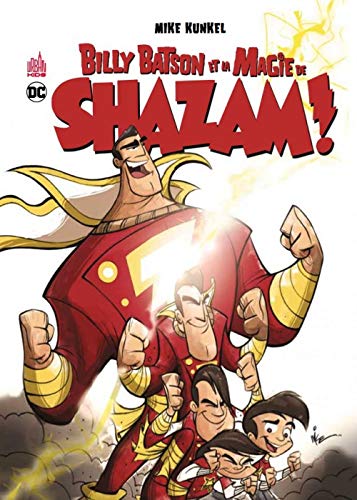 jaquette livre Billy Batson Et La Magie De Shazam !
