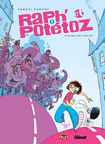jaquette livre Raph' Et Potétoz Tome 1 - C'est Pas Moi, C'est Lui !