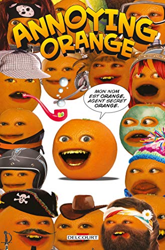 jaquette livre Annoying Orange Tome 1 - Agent Secret Orange