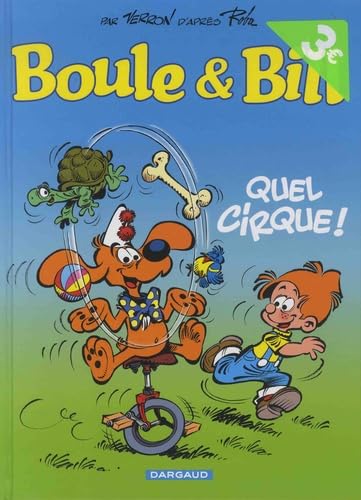 jaquette livre Boule & Bill Tome 29 - Quel Cirque ! - Opé L'été Bd 2019