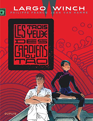 jaquette livre Largo Winch Tome 15 - Les Trois Yeux Des Gardiens Du Tao