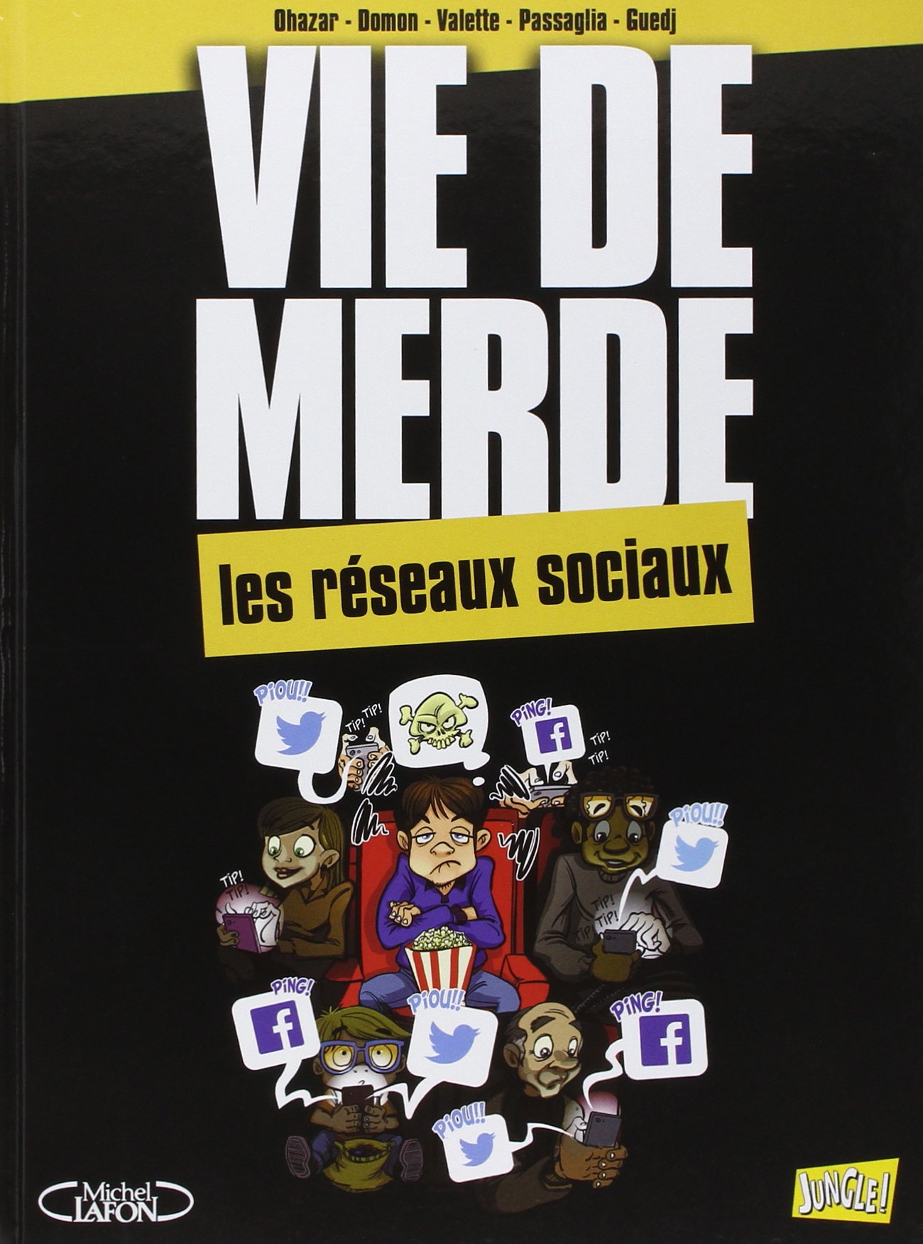 jaquette livre Vie de merde, Tome 18 : Les réseaux sociaux