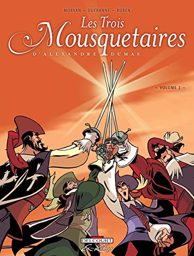 jaquette livre Les Trois Mousquetaires Tome 2