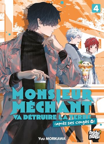jaquette livre Monsieur Méchant va détruire la terre (après ses congés) - Tome 4
