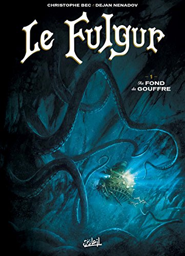 jaquette livre Le Fulgur Tome 1 - Au Fond Du Gouffre