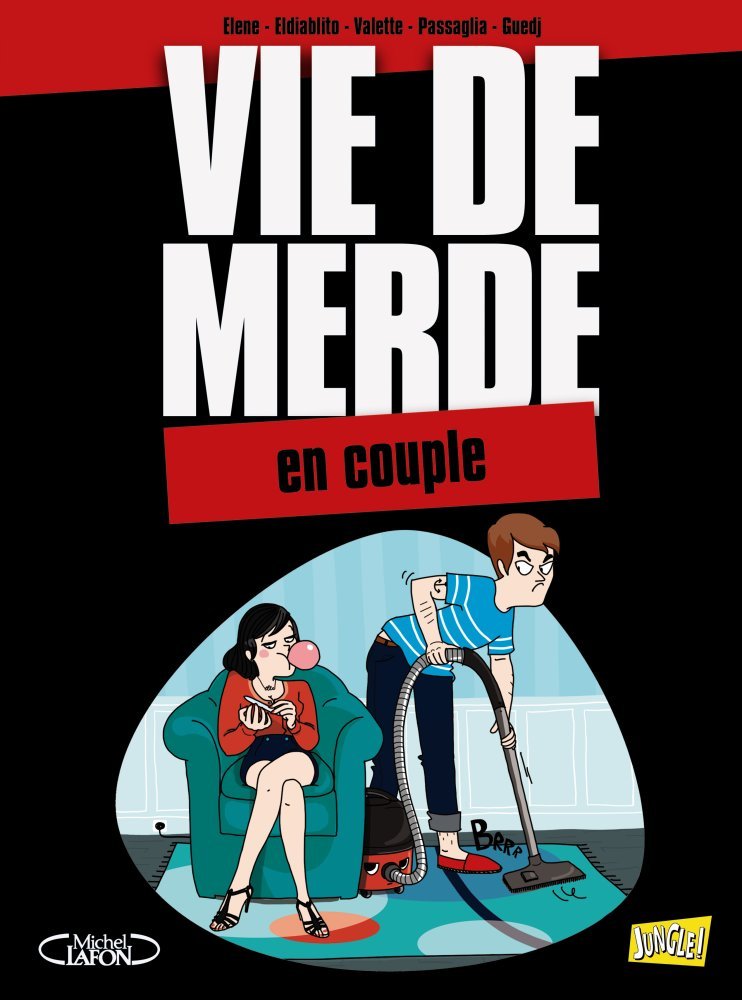 jaquette livre Vie de merde, Tome 7 : Le couple