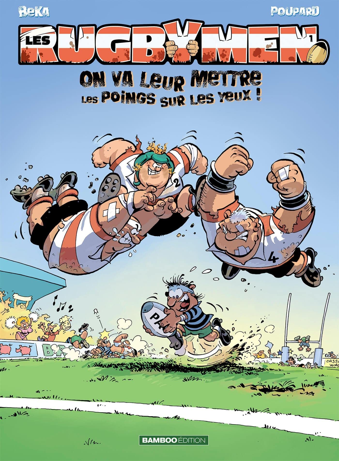jaquette livre Les Rugbymen T1: On va leur mettre les poings sur les yeux