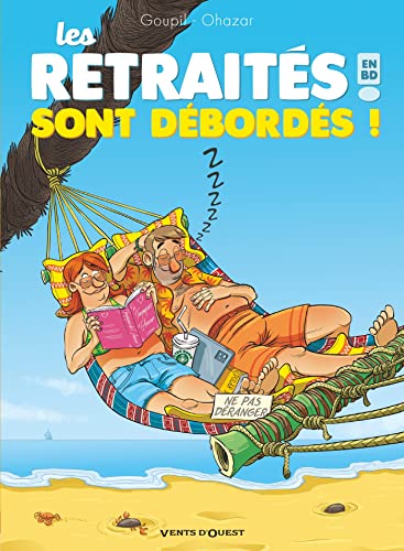 jaquette livre Les Retraités En Bd Tome 4 - Les Retraités Sont Débordés !