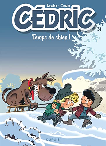 jaquette livre Cédric Tome 31 - Temps De Chien !