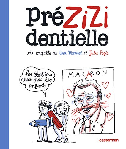 jaquette livre Prézizidentielle - Une Enquête De Lisa Mandel Et Julie Pagis