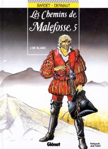 jaquette livre Les Chemins De Malefosse Tome 5 - L'or Blanc