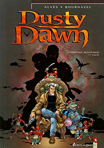 jaquette livre Dusty Dawn : L'heritage Malefique - 1ere Partie