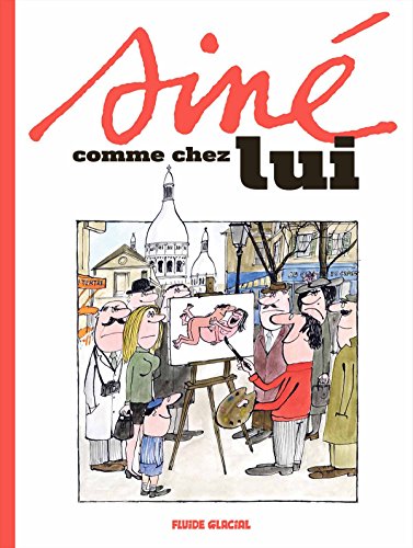 jaquette livre Siné Comme Chez Lui