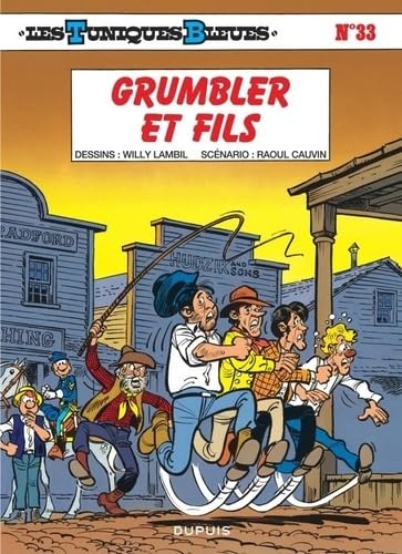 jaquette livre Les Tuniques Bleues Tome 33 - Grumbler Et Fils
