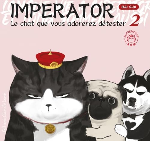 jaquette livre Imperator - Le chat que vous adorerez détester - Tome 2