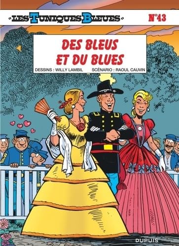 jaquette livre Les Tuniques Bleues Tome 43 - Des Bleus Et Du Blues