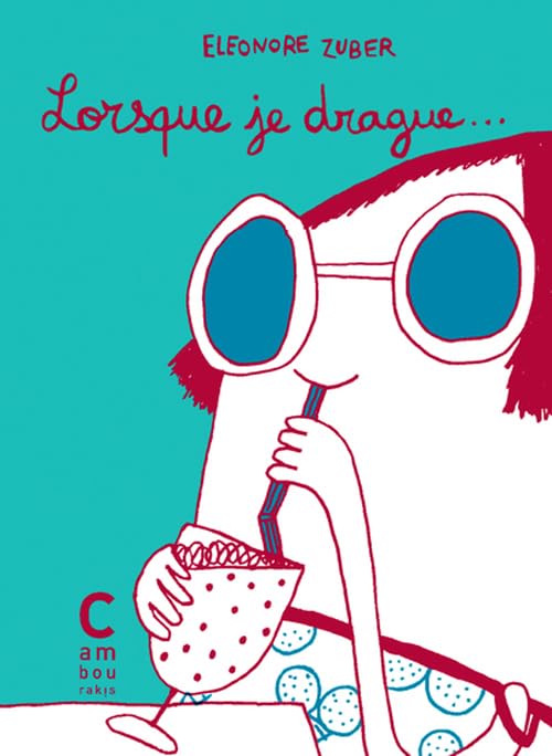 jaquette livre Lorsque Je Drague