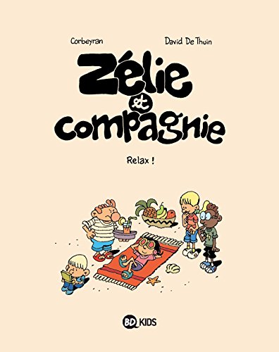 jaquette livre Zélie Et Compagnie Tome 11 - Relax !