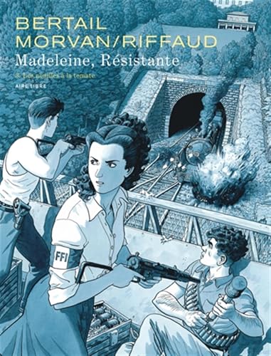jaquette livre Madeleine, Résistante Tome 3 - Les Nouilles À La Tomate
