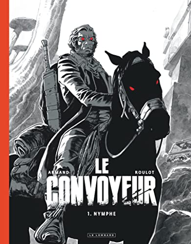 jaquette livre Le Convoyeur - Tome 1, Nymphe