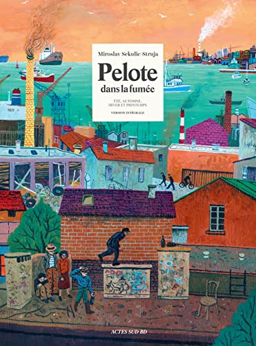 jaquette livre Pelote Dans La Fumée Intégrale - Tome 1, L'été/L'automne - Tome 2, L'hivers/Le Printemps