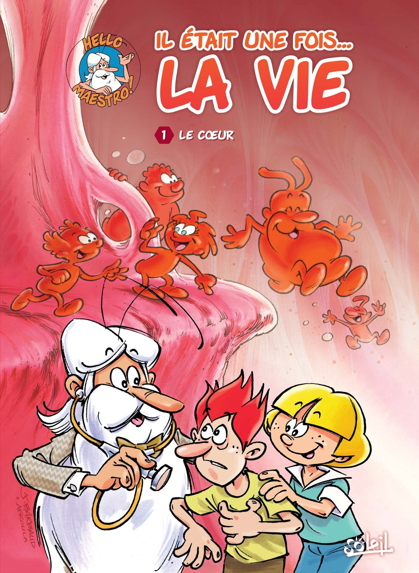jaquette livre Il était une fois la vie T01