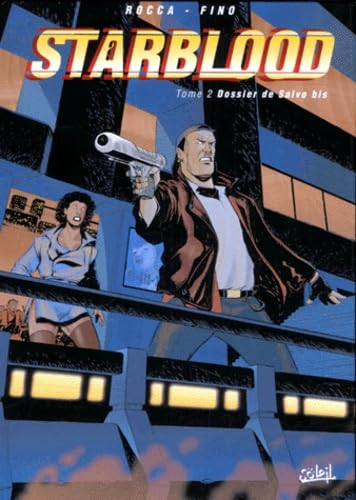 jaquette livre Starblood Tome 2 : Dossier De Salvo Bis