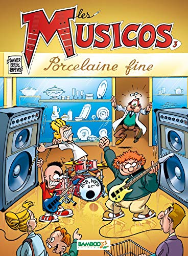 jaquette livre Les Musicos Tome 3 - Porcelaine Fine