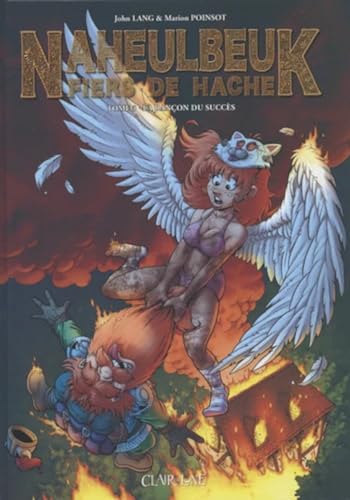 jaquette livre Naheulbeuk, Fiers De Hache Tome 3 - La Rançon Du Succès