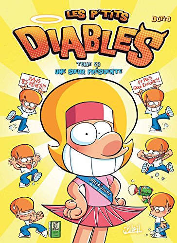 jaquette livre Les P'tits Diables Tome 23 - Une Soeur Présidente