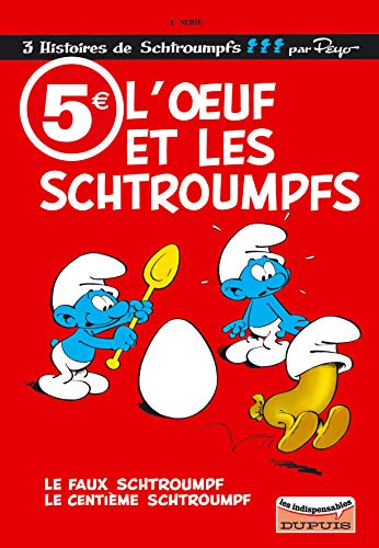 jaquette livre Les Schtroumpfs Tome 4 - L'oeuf Et Les Schtroumpfs - Le Faux Schtroumpf - Le Centième Schtroumpf
