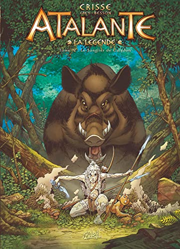 jaquette livre Atalante - La Légende Tome 12 - Le Sanglier De Calydon