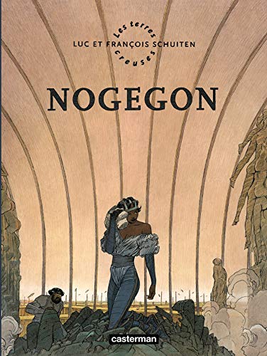 jaquette livre Les Terres Creuses Tome 3 - Nogegon