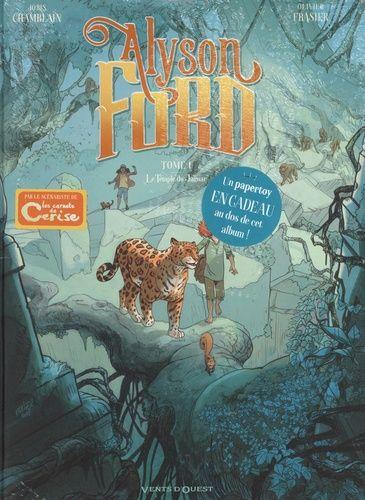 jaquette livre Alyson Ford Tome 1 - Le Temple Du Jaguar - Avec 1 Papertoy