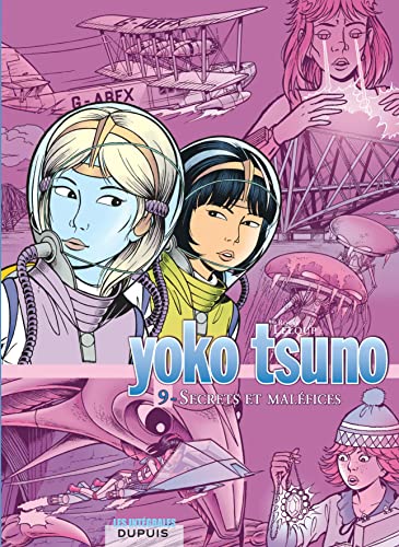 jaquette livre Yoko Tsuno L'intégrale Tome 9 - Secrets Et Maléfices - La Servante De Lucifer - Le Maléfice De L'améthyste - Le Secret De Khâny