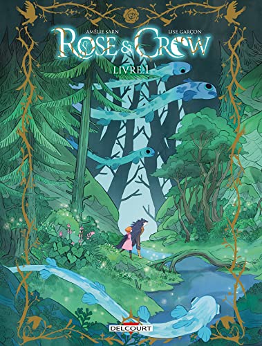 jaquette livre Rose & Crow Tome 1