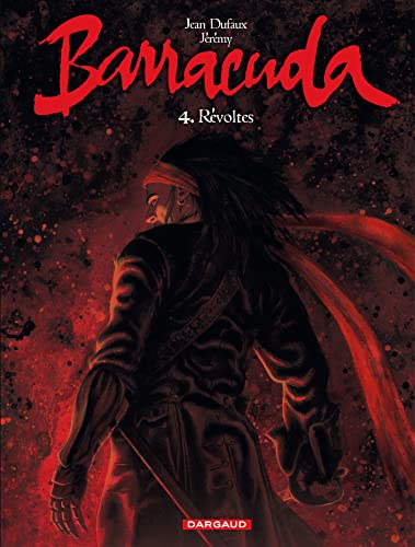 jaquette livre Barracuda Tome 4 - Révoltes - Couverture Rouge