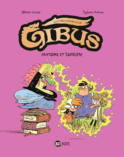 jaquette livre Gibus Tome 2 - Fantôme Et Sorcière