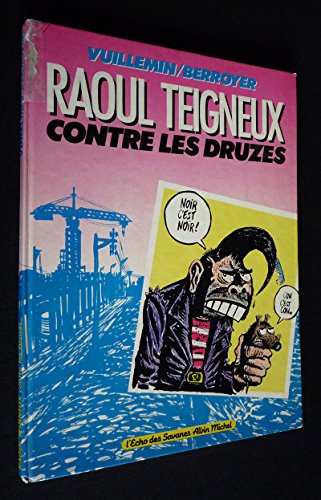jaquette livre Raoul Teigneux Contre Druzes -A Ed-