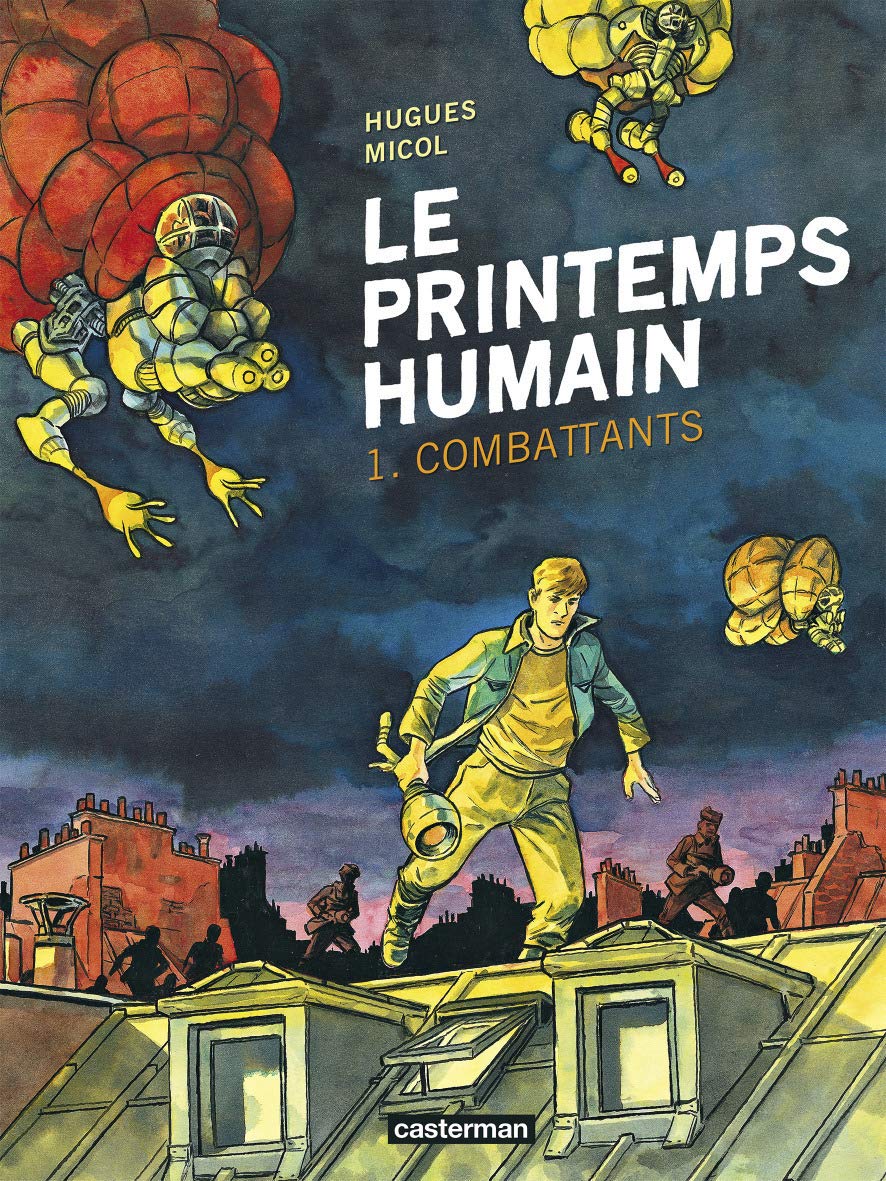 jaquette livre Le Printemps humain, Tome 1 : Combattants