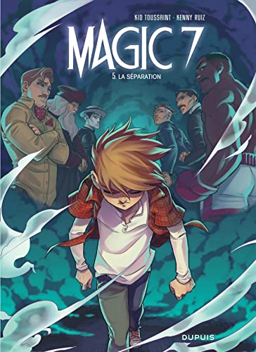 jaquette livre Magic 7 Tome 5 - La Séparation