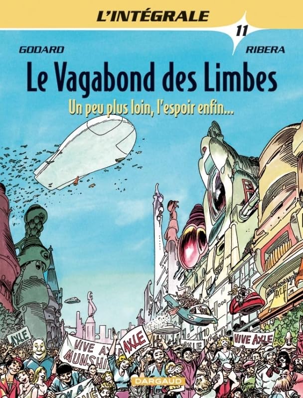 jaquette livre Le Vagabond Des Limbes L'intégrale Tome - Un Peu Plus Loin, L'espoir Enfin