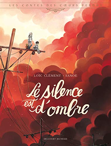 jaquette livre Les Contes Des Coeurs Perdus - Le Silence Est D'ombre